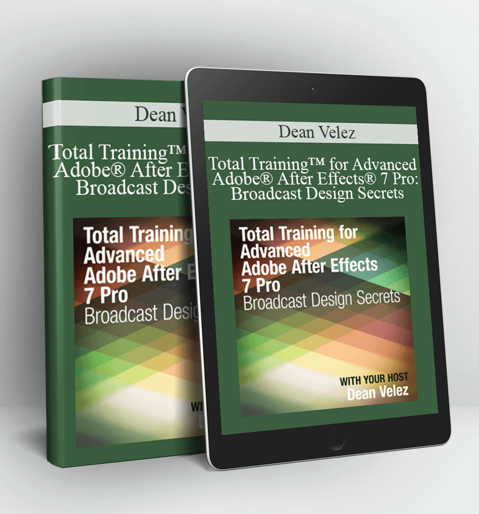 Total Training™ for Advanced Adobe® After Effects® 7 Pro Broadcast Design Secrets - Dean Velez.png