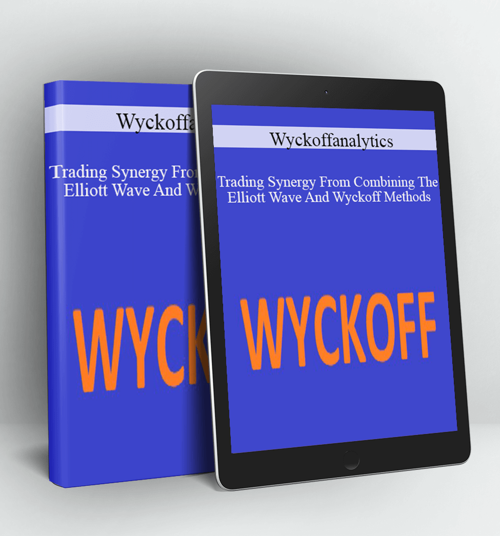 Trading Synergy From Combining The Elliott Wave And Wyckoff Methods - Wyckoffanalytics