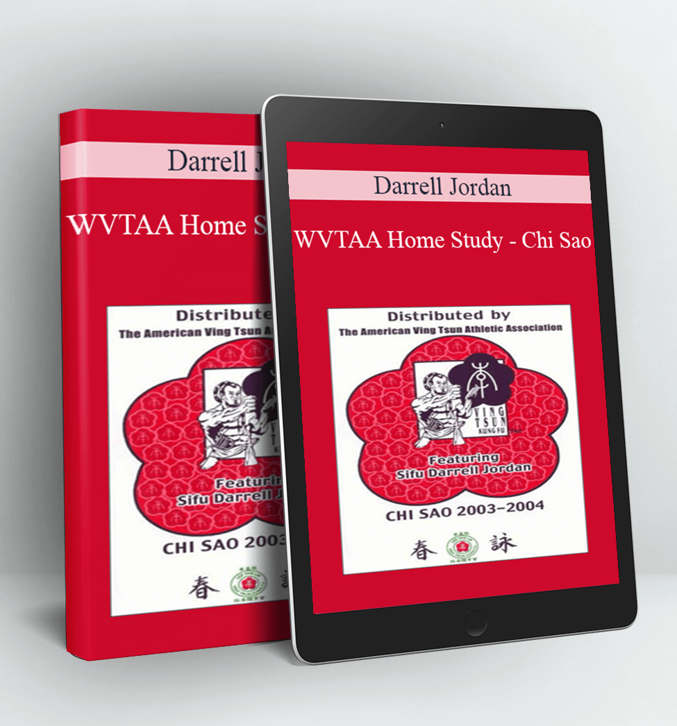 WVTAA Home Study - Chi Sao - Darrell Jordan