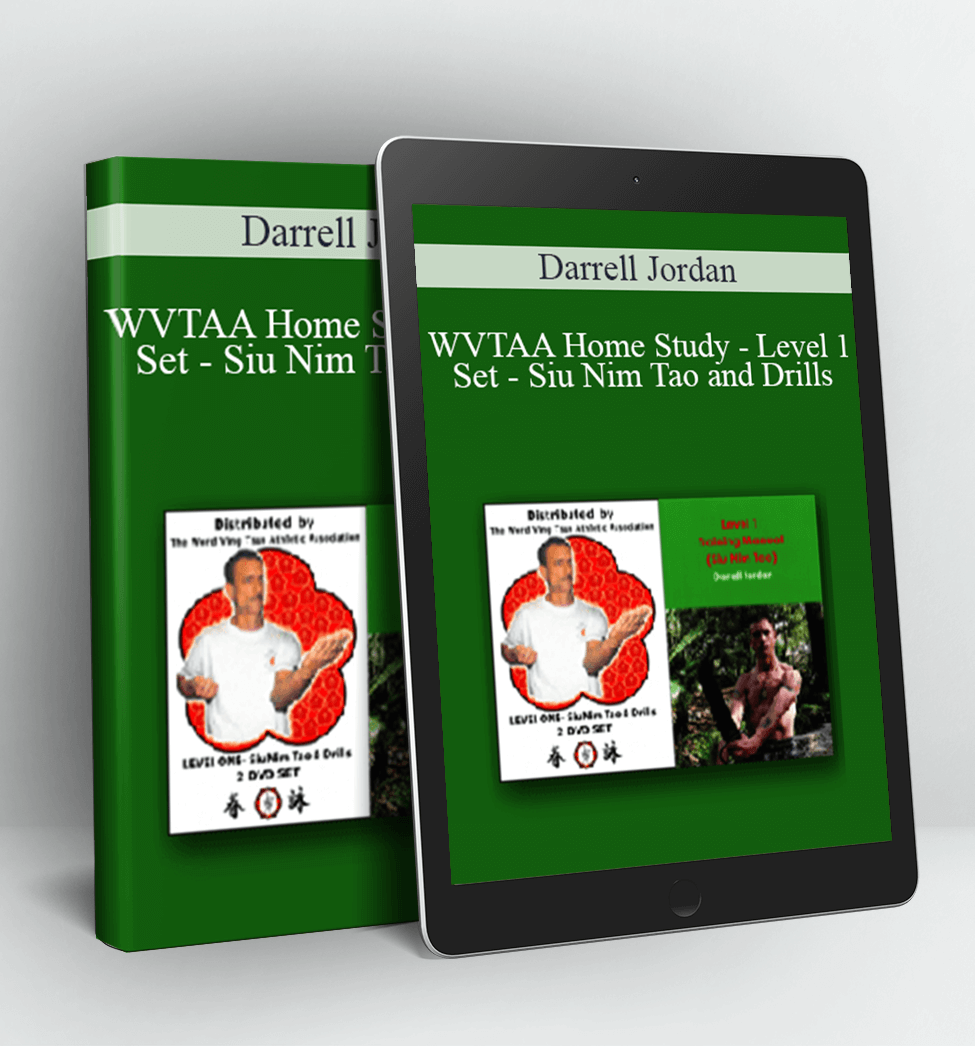 WVTAA Home Study - Level 1 Set - Siu Nim Tao and Drills - Darrell Jordan