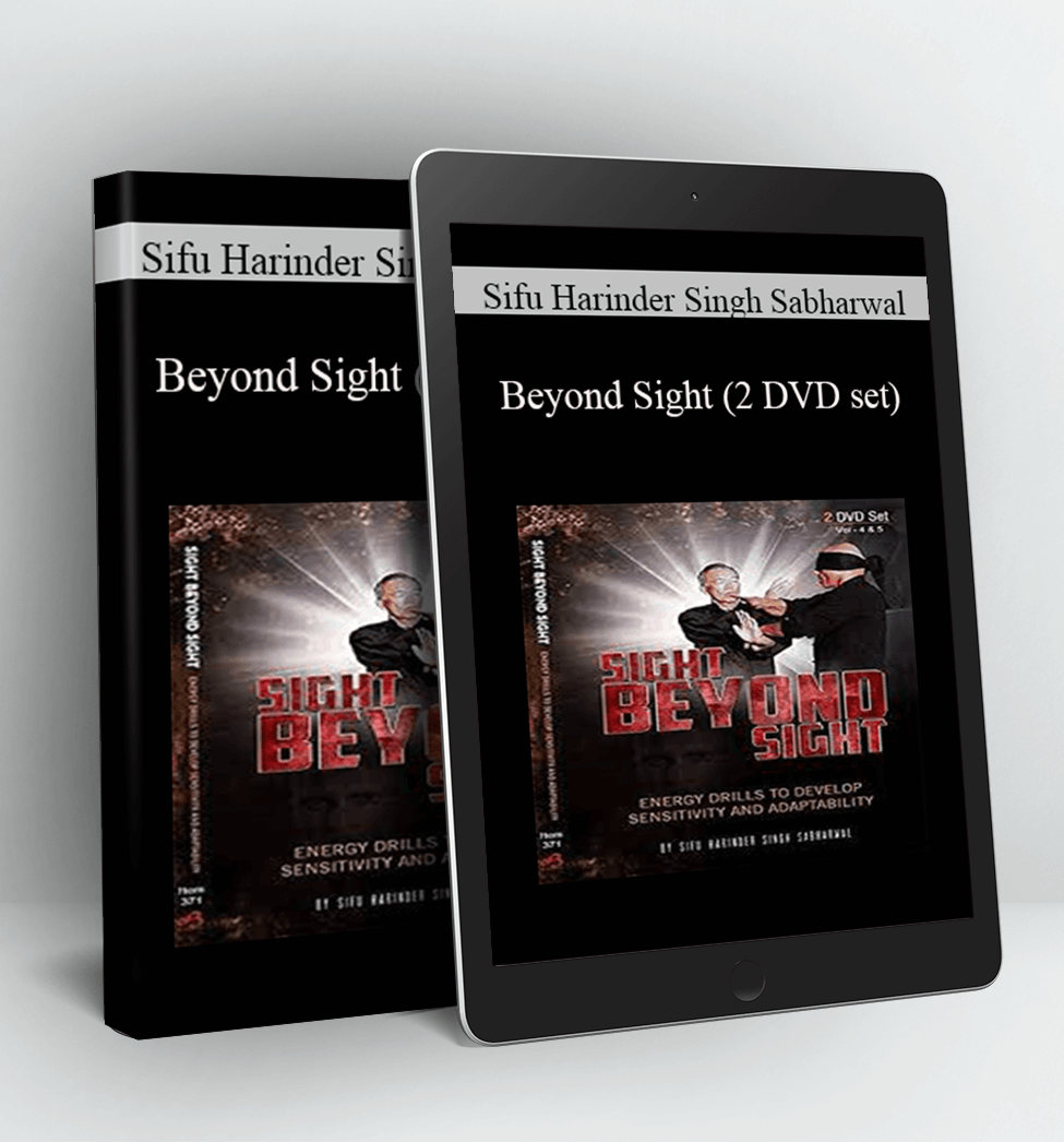 Beyond Sight (2 DVD set) - Sifu Harinder Singh Sabharwal