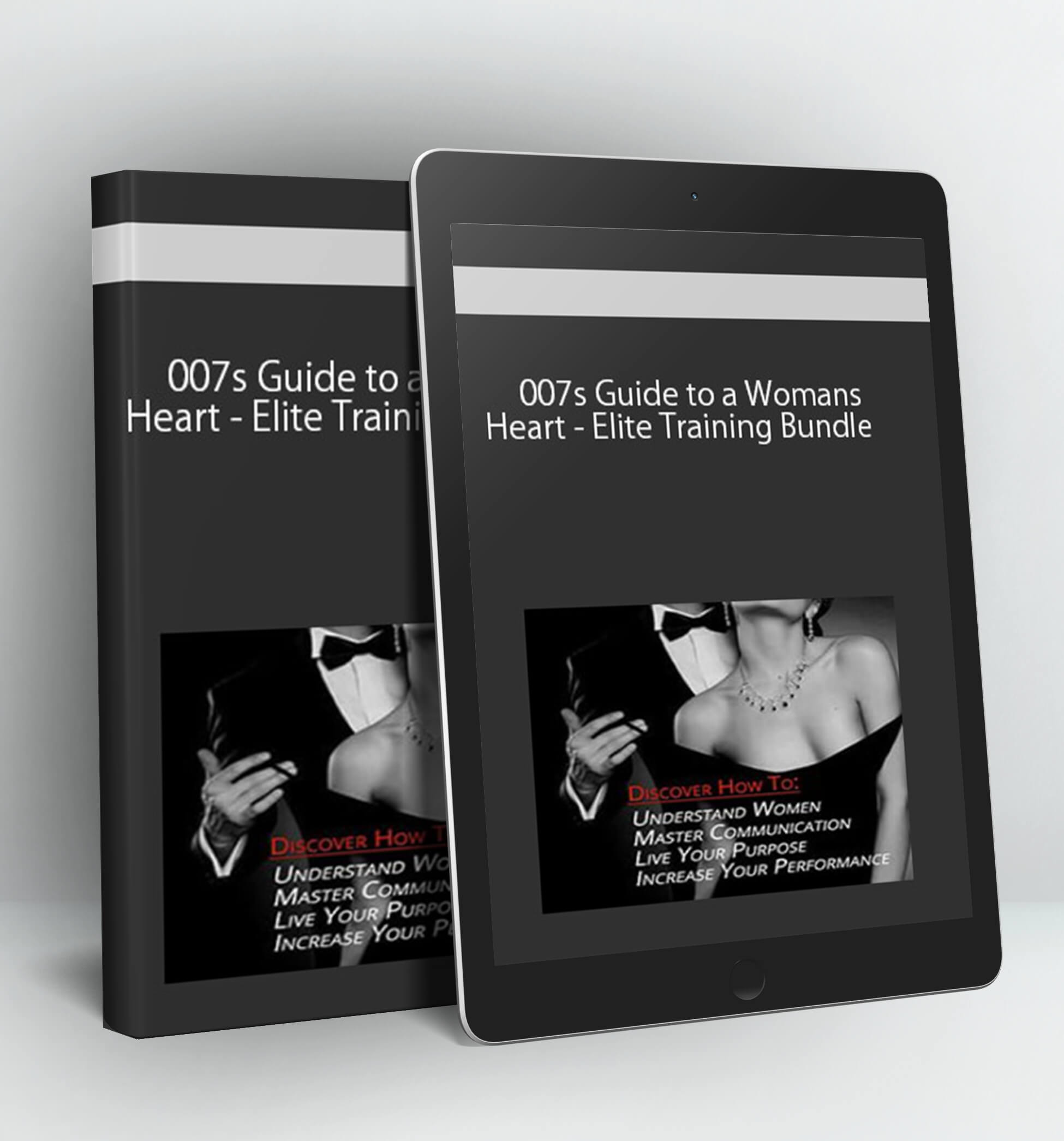 007s Guide to a Womans Heart - Elite Training Bundle