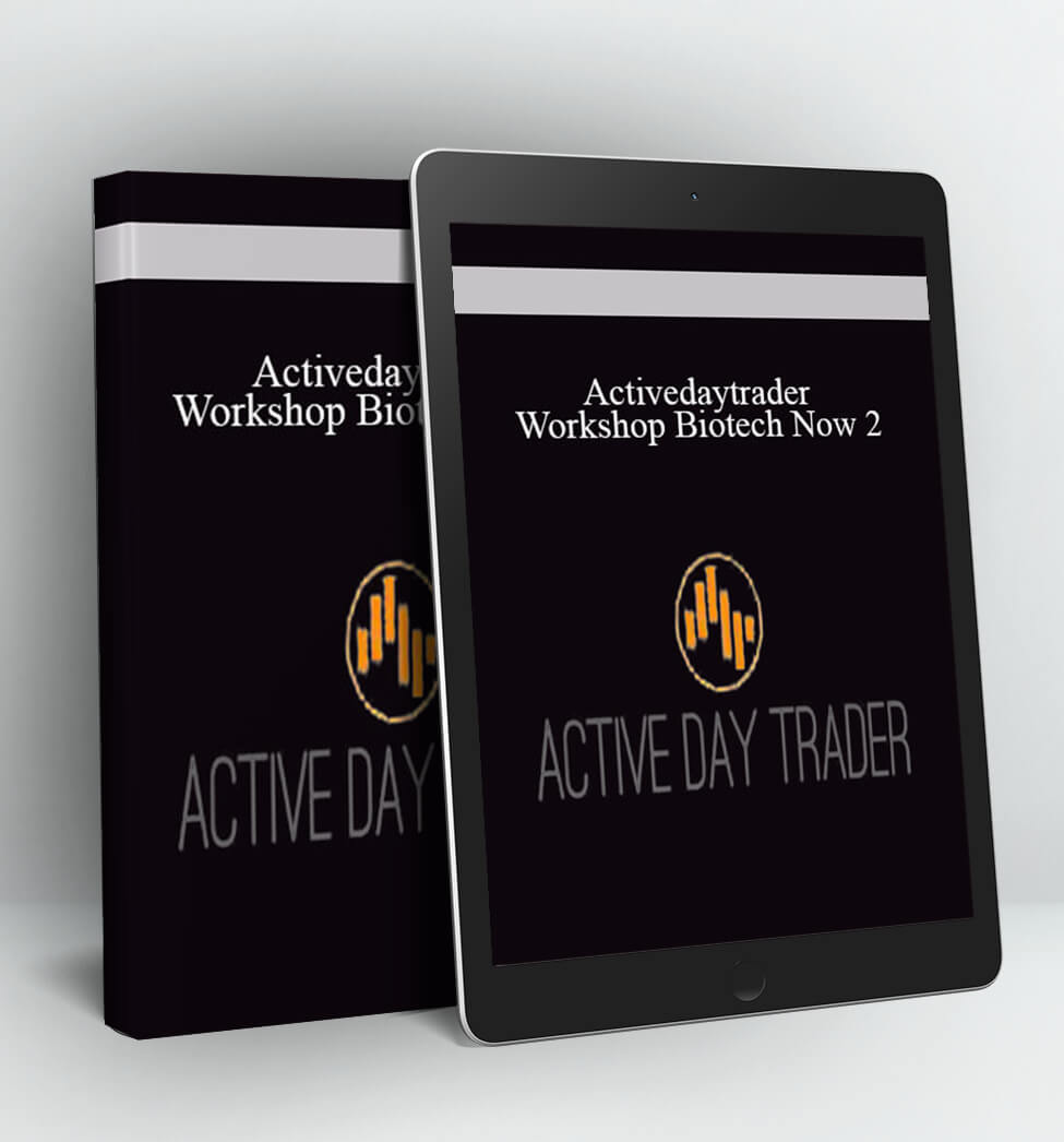 Workshop Biotech Now 2 - Activedaytrader