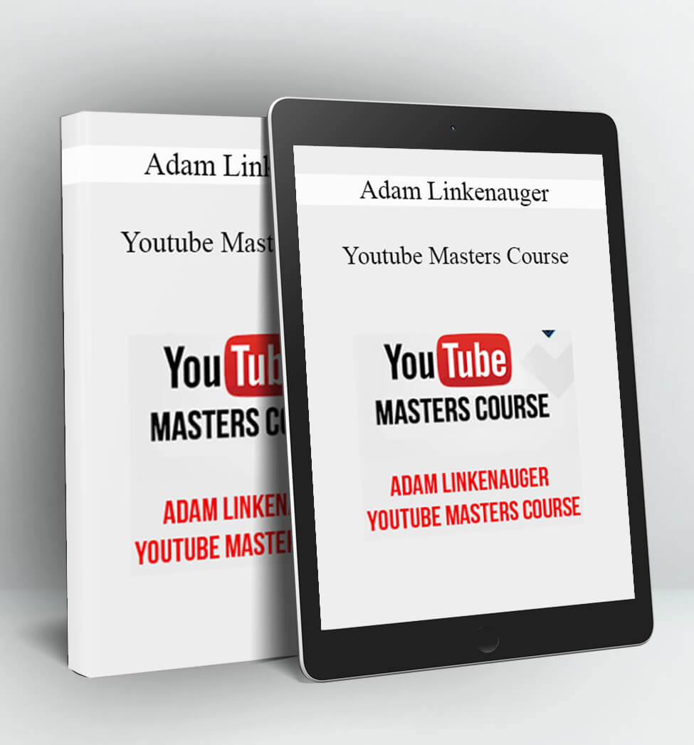 Youtube Masters Course - Adam Linkenauger