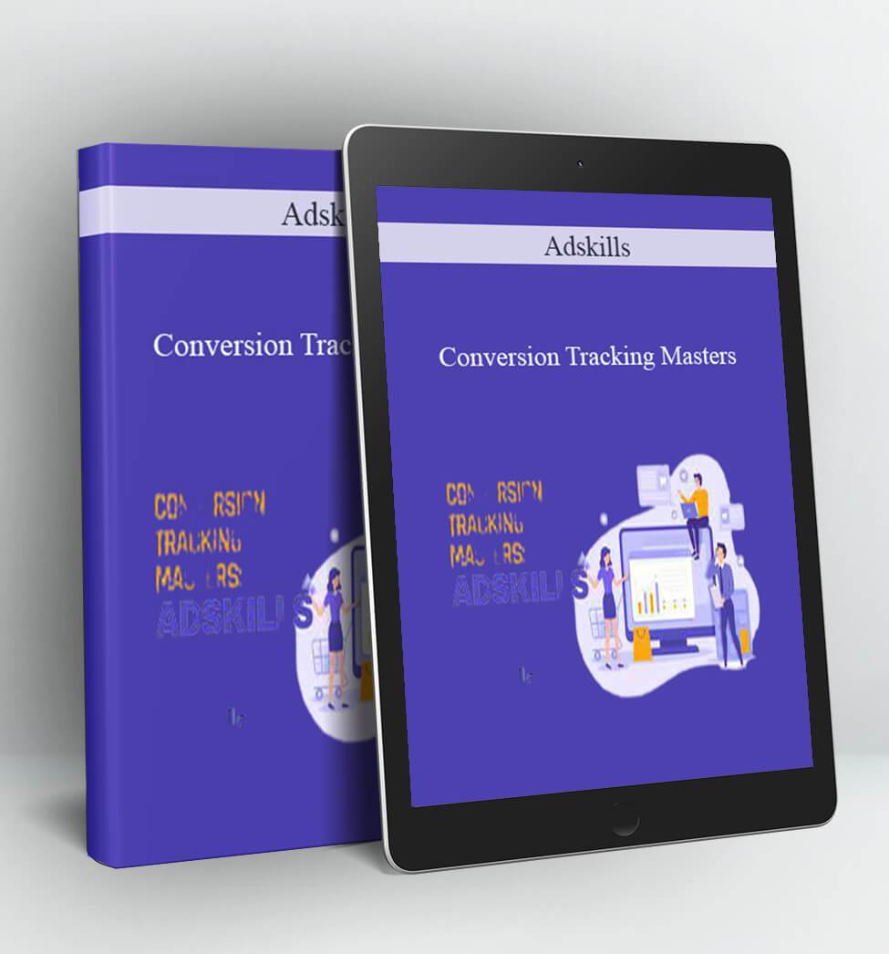 Conversion Tracking Masters - Adskills