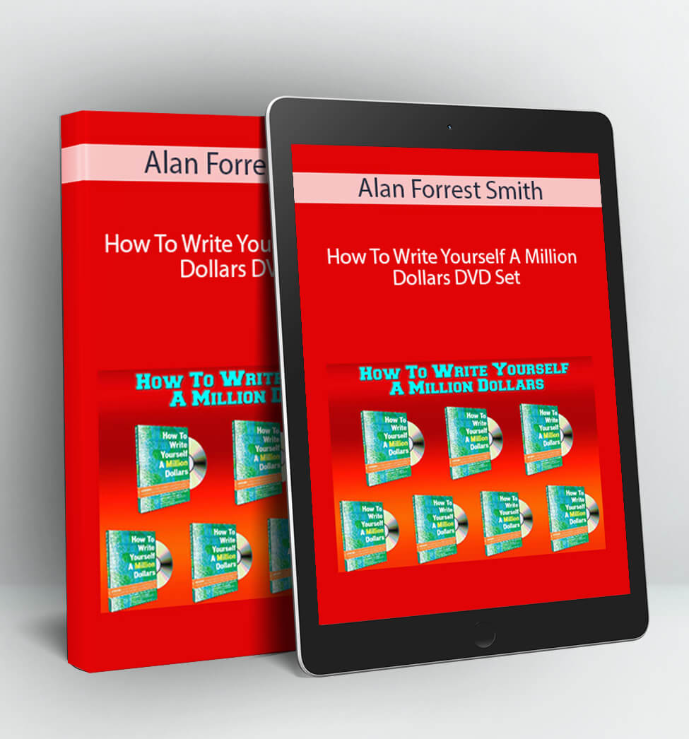 How To Write Yourself A Million Dollars DVD Set - Alan Forrest Smith