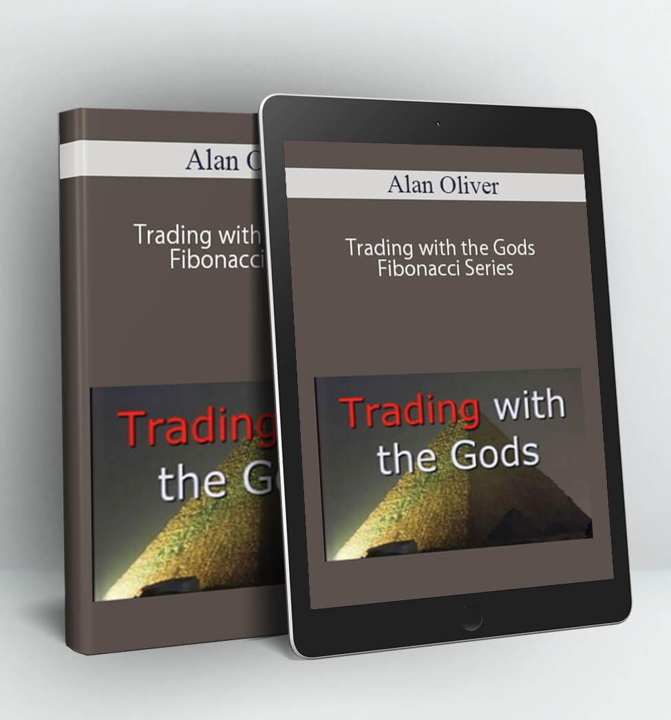 Trading with the Gods Fibonacci Series - Alan Oliver