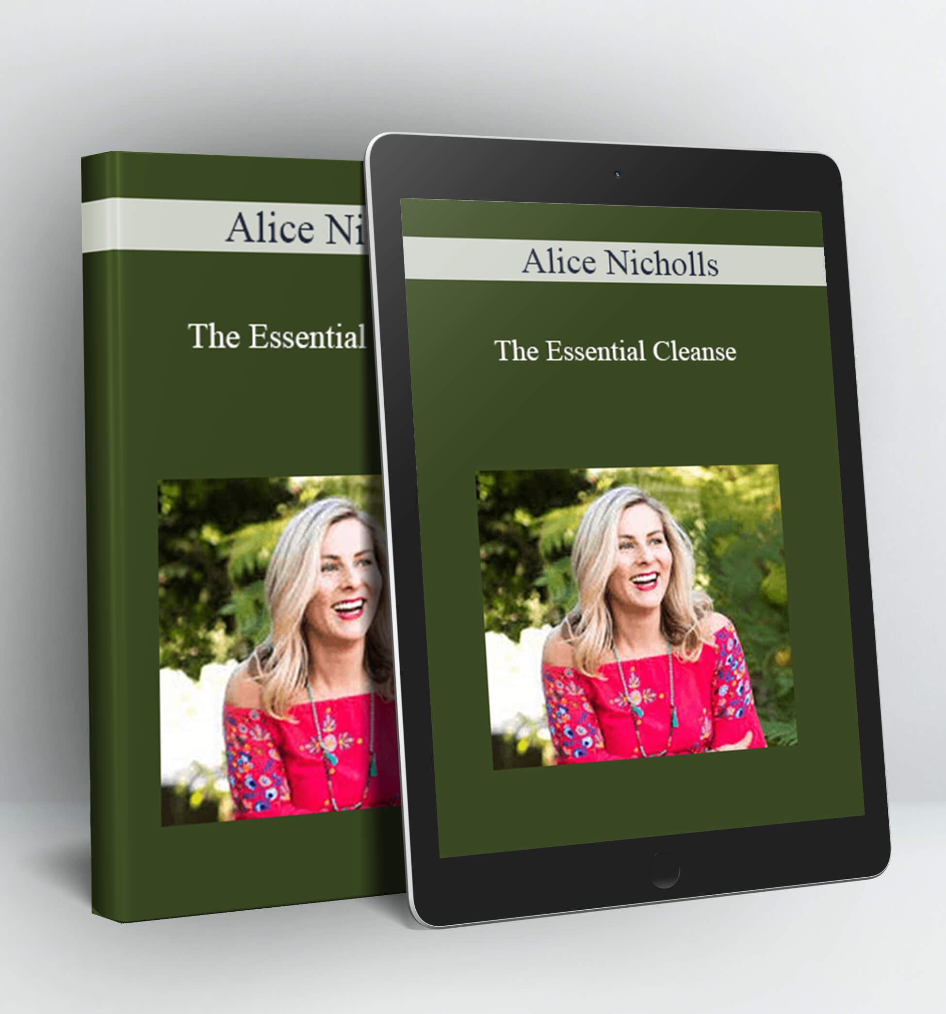 The Essential Cleanse - Alice Nicholls