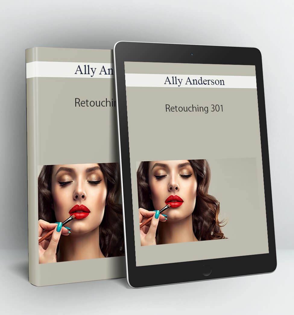 Retouching 301 - Ally Anderson