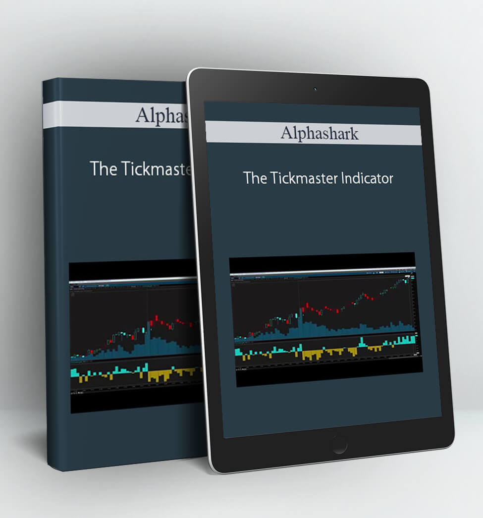 The Tickmaster Indicator - Alphashark