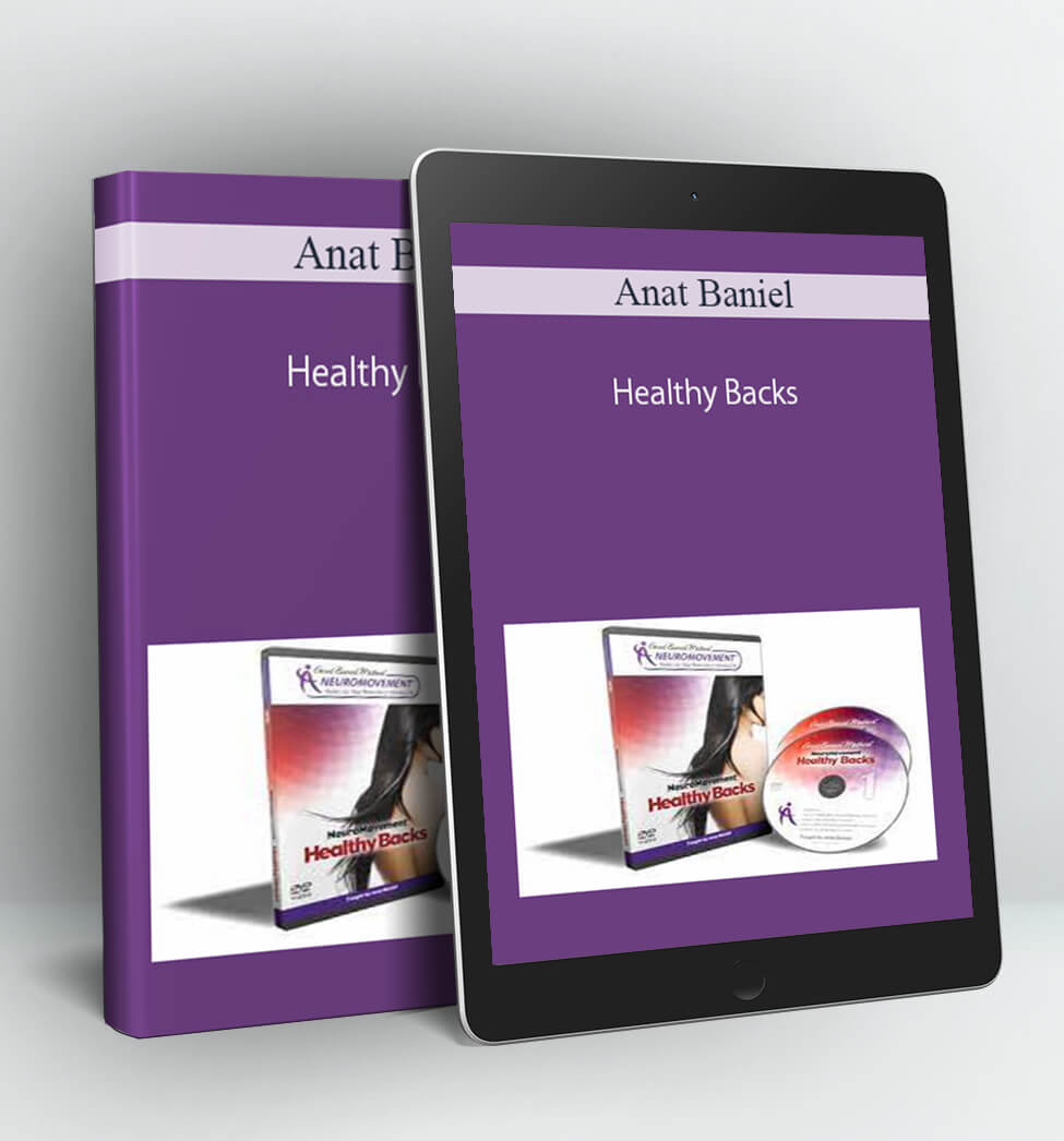 Healthy Backs - Anat Baniel