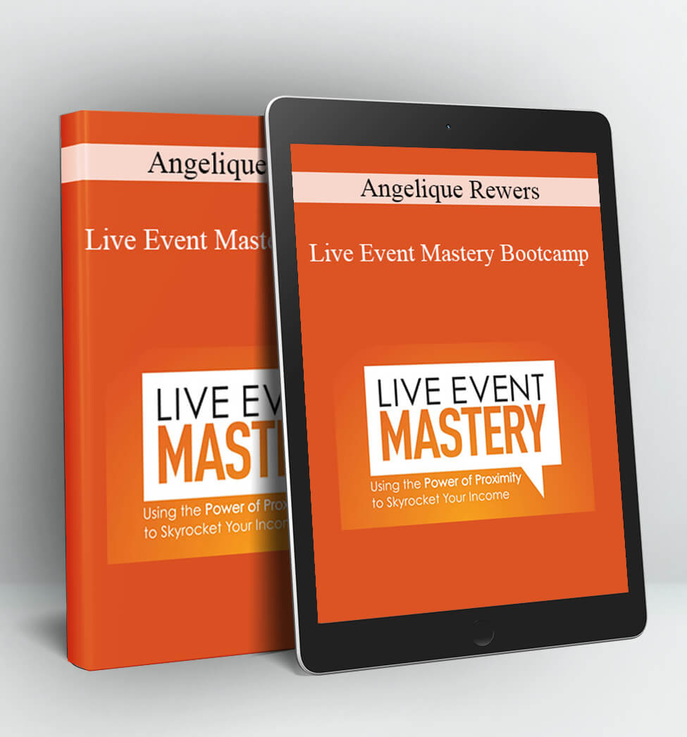 Live Event Mastery Bootcamp - Angelique Rewers