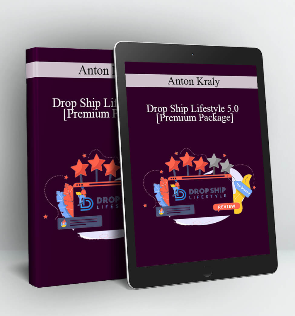 Drop Ship Lifestyle 5.0 - Anton Kraly