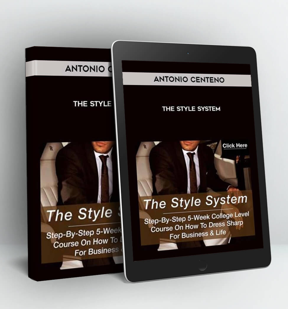 The Style System - Antonio Centeno