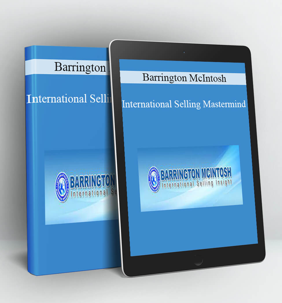 International Selling Mastermind - Barrington McIntosh