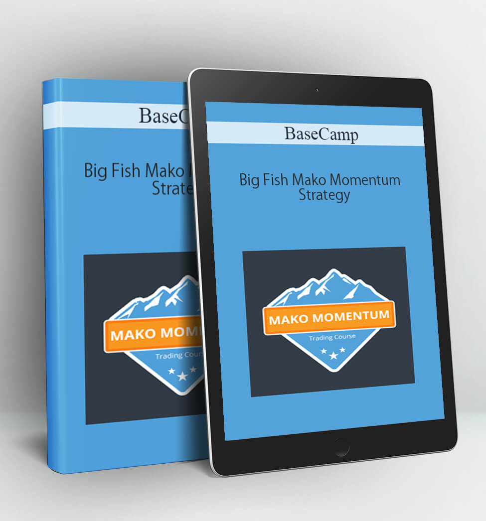 Big Fish Mako Momentum Strategy - BaseCamp