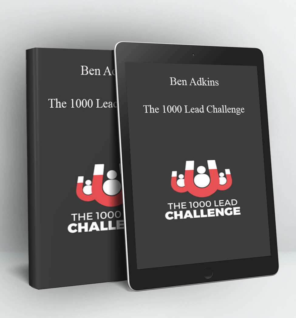 The 1000 Lead Challenge - Ben Adkins