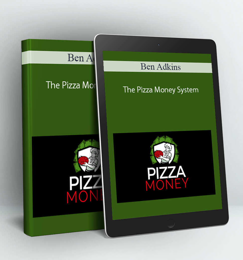 The Pizza Money System - Ben Adkins