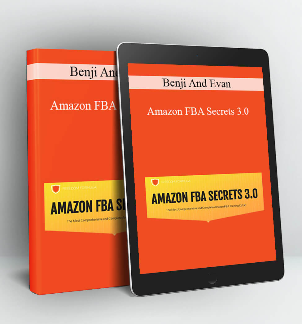 Amazon FBA Secrets 3.0 - Benji And Evan