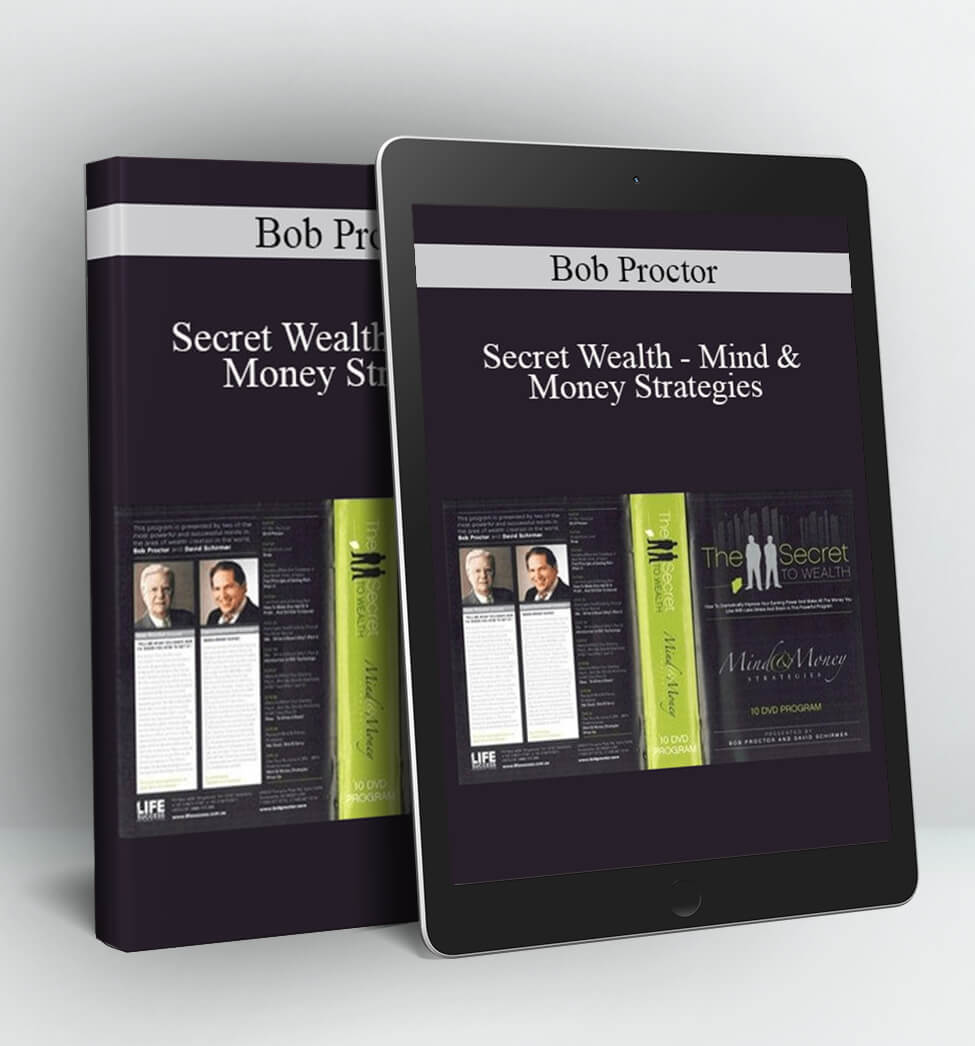 Secret Wealth - Mind & Money Strategies - Bob Proctor