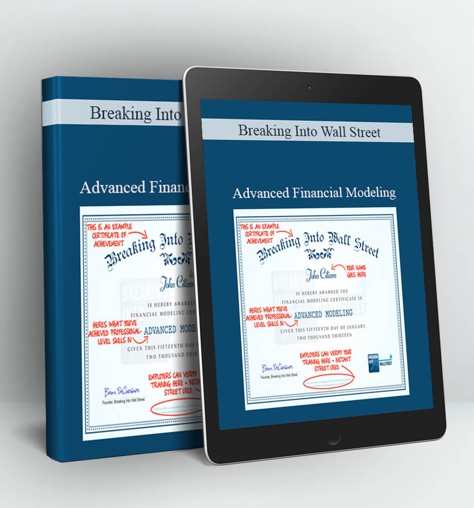 Advanced Financial Modeling - Breaking Into Wall Street