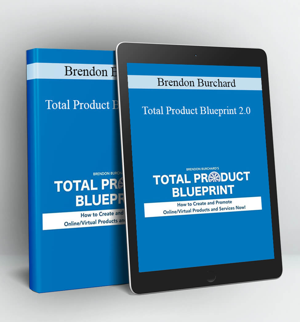 Total Product Blueprint 2.0 - Brendon Burchard