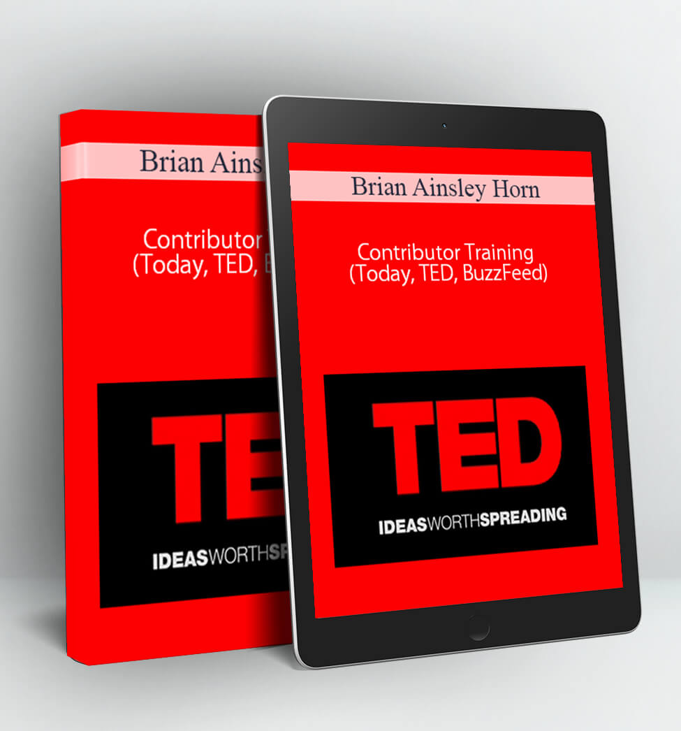 Contributor Training (Today TED BuzzFeed) - Brian Ainsley Horn