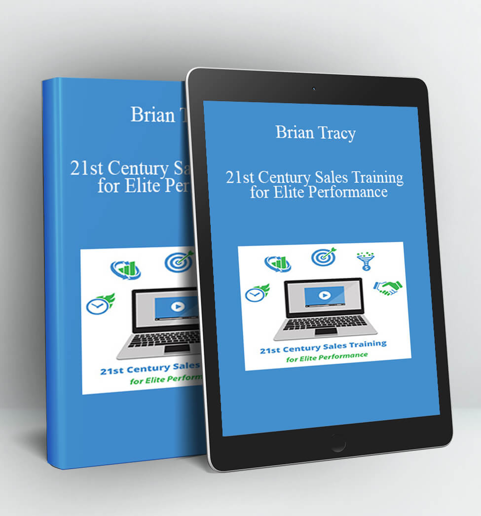 21st Century Sales Training for Elite Performance - Brian Tracy