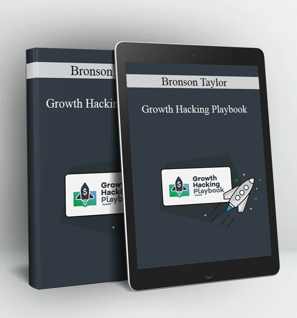 Growth Hacking Playbook - Bronson Taylor