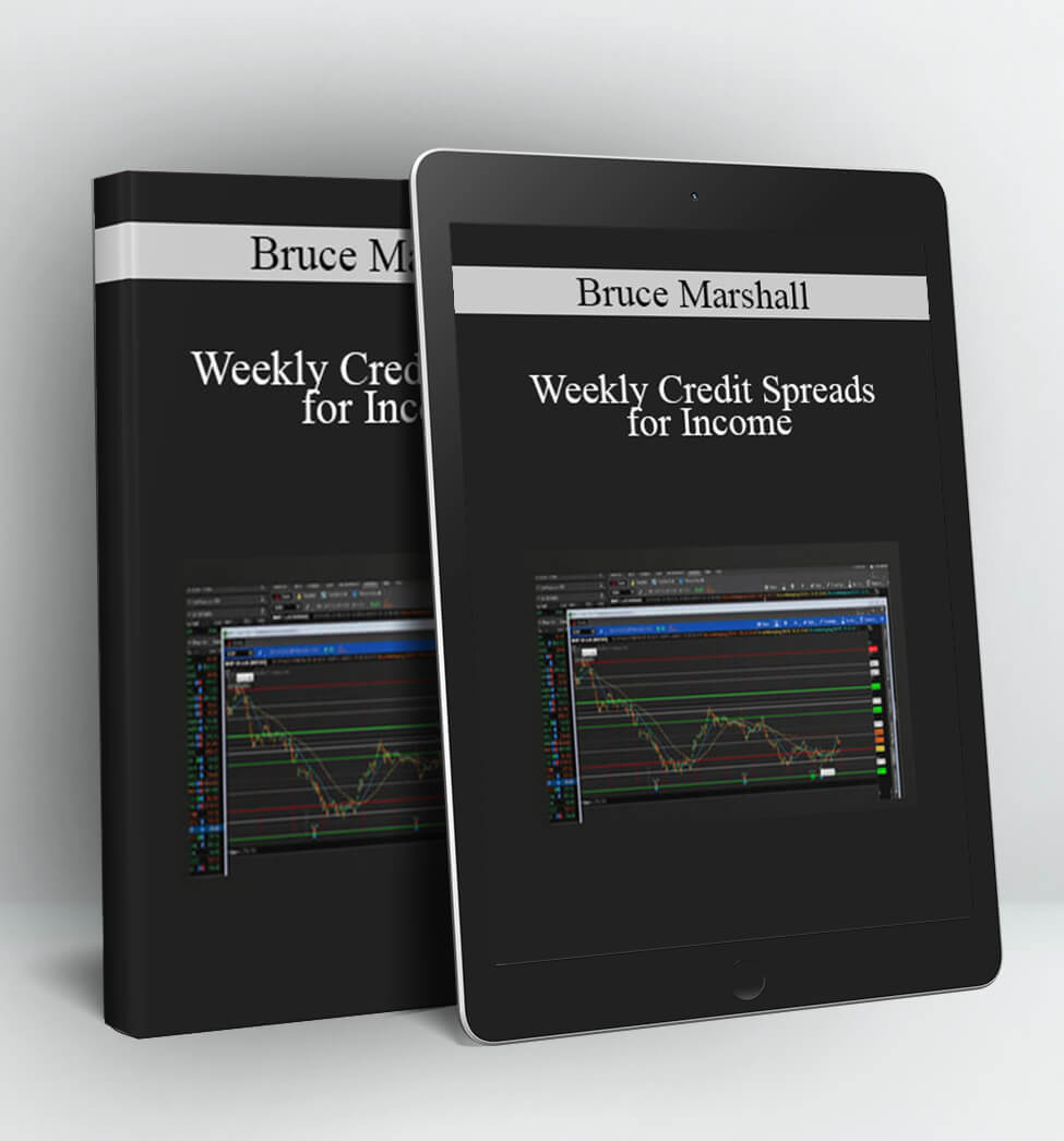 Weekly Credit Spreads for Income - Bruce Marshall