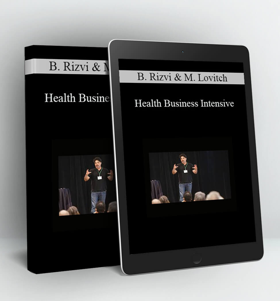 Health Business Intensive - Buck Rizvi & Michael Lovitch