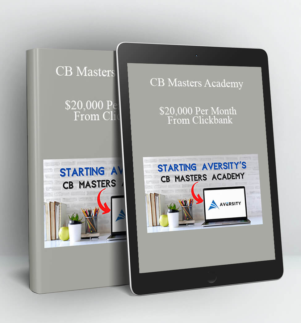 $20,000 Per Month From Clickbank - CB Masters Academy