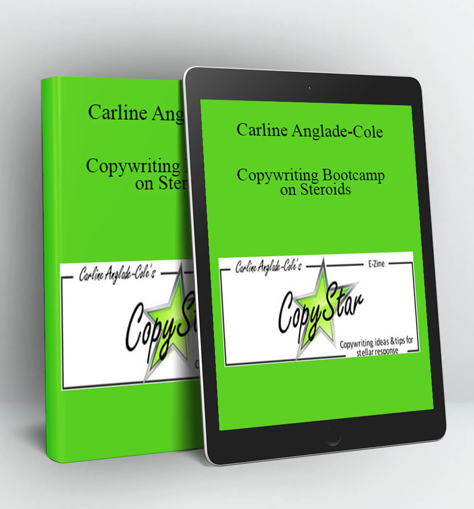 Copywriting Bootcamp on Steroids - Carline Anglade-Cole