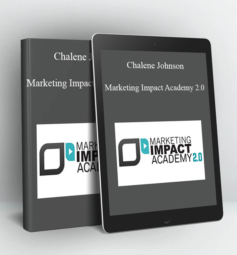 Marketing Impact Academy 2.0 - Chalene Johnson