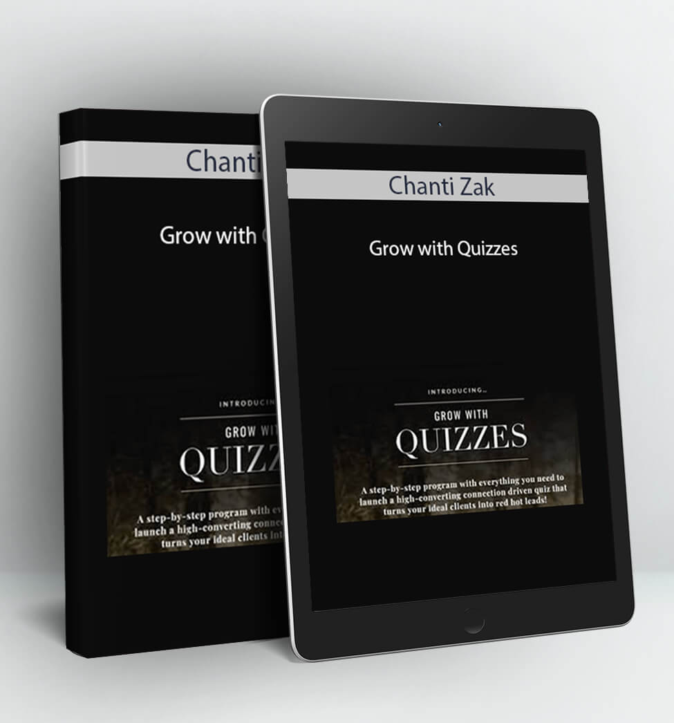 Grow with Quizzes - Chanti Zak