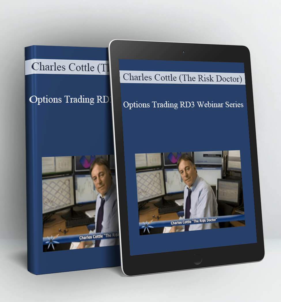 Options Trading RD3 Webinar Series - Charles Cottle (The Risk Doctor)