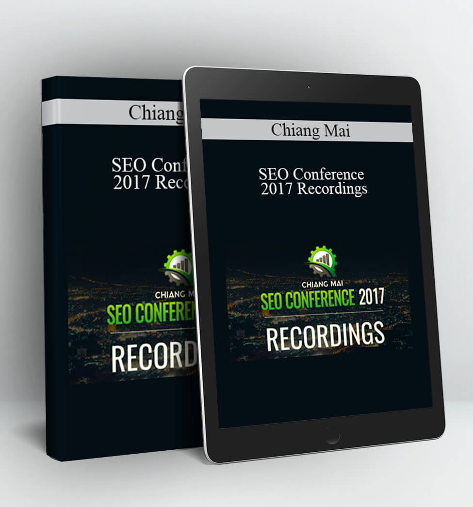 SEO Conference 2017 Recordings - Chiang Mai