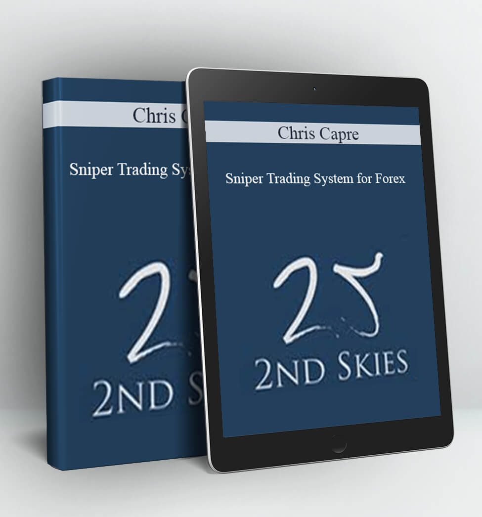 Sniper Trading System for Forex - Chris Capre