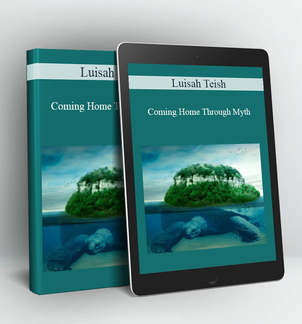 Coming Home Through Myth - Luisah Teish