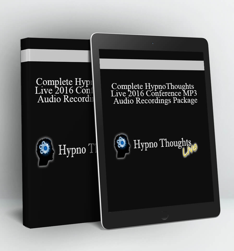 Complete HypnoThoughts Live 2016 Conference MP3 Audio Recordings Package