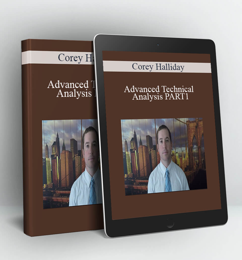 Advanced Technical Analysis PART1 - Corey Halliday