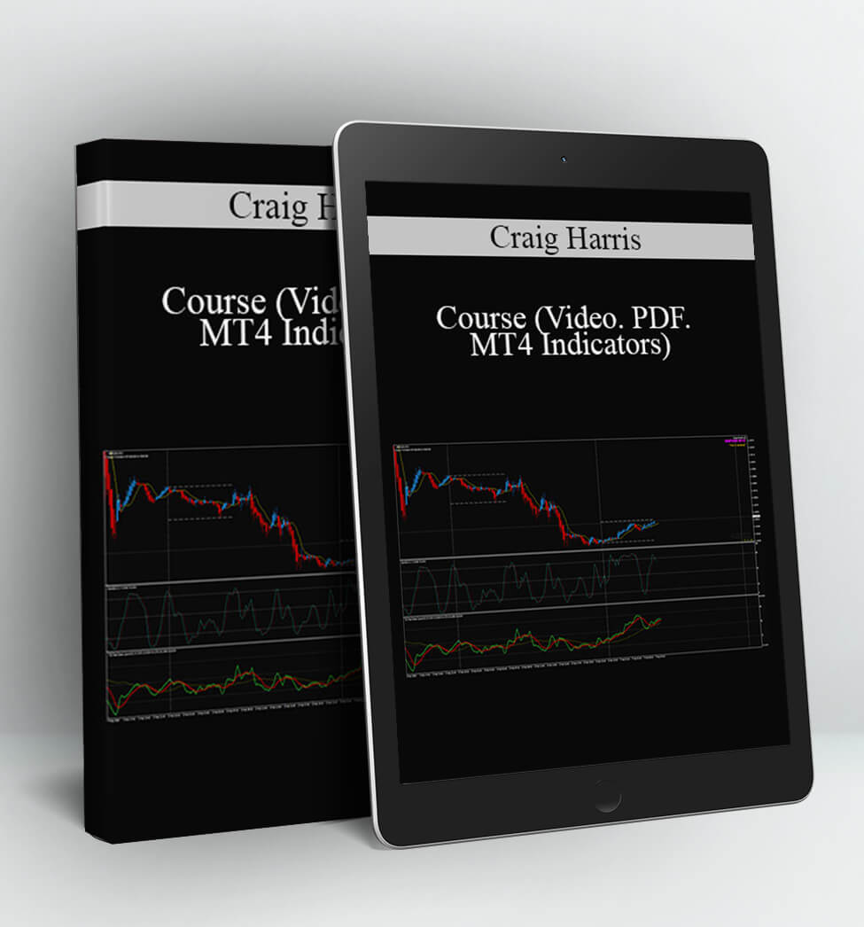 Course (Video, PDF, MT4 Indicators) - Craig Harris