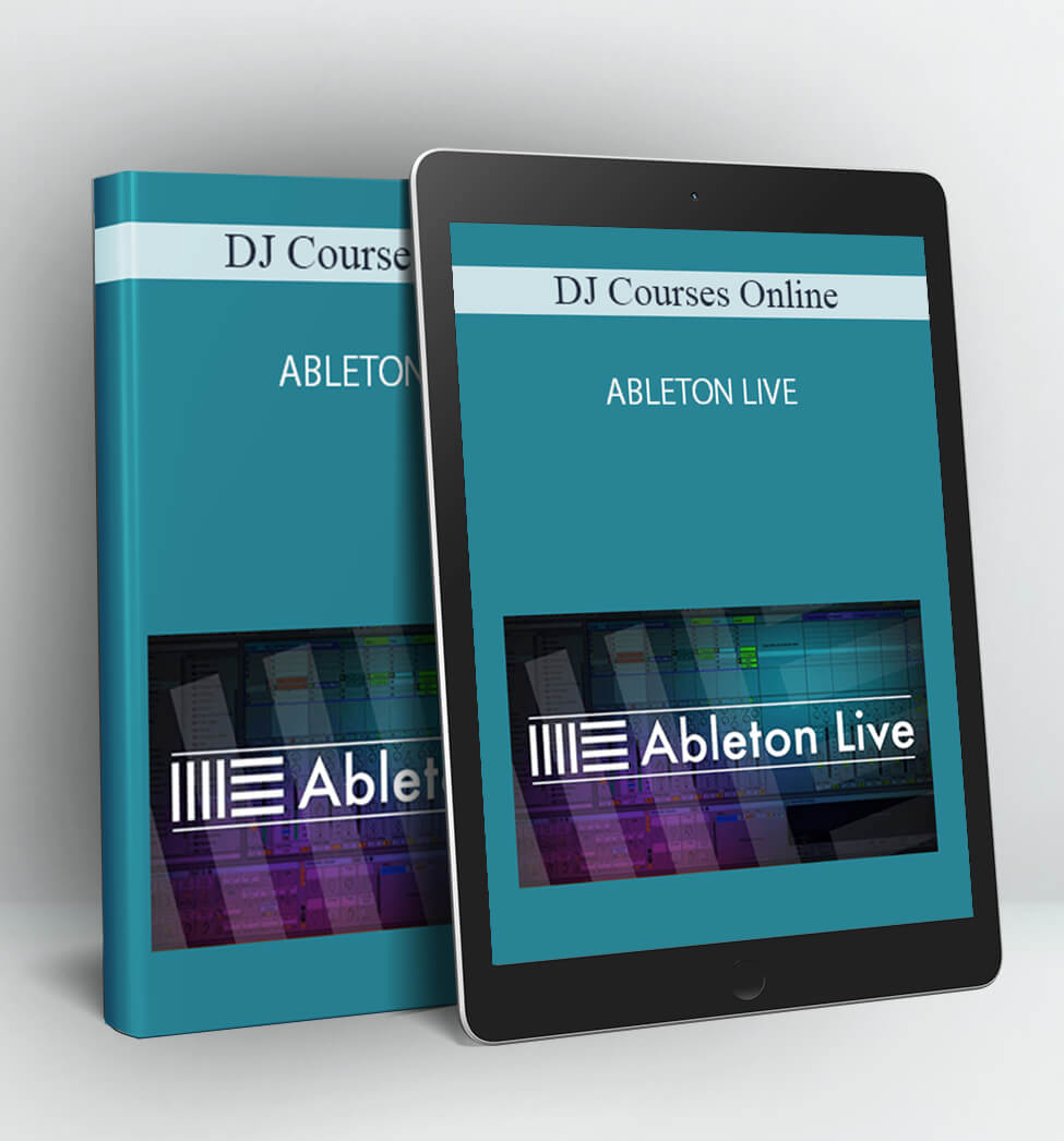 DJ Courses OnlinABLETON LIVE - DJ Courses Onlinee - ABLETON LIVE