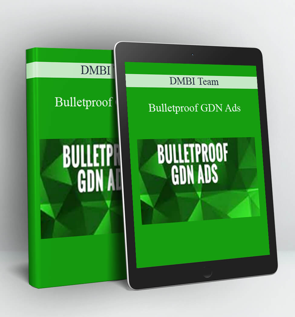 Bulletproof GDN Ads - DMBI Team