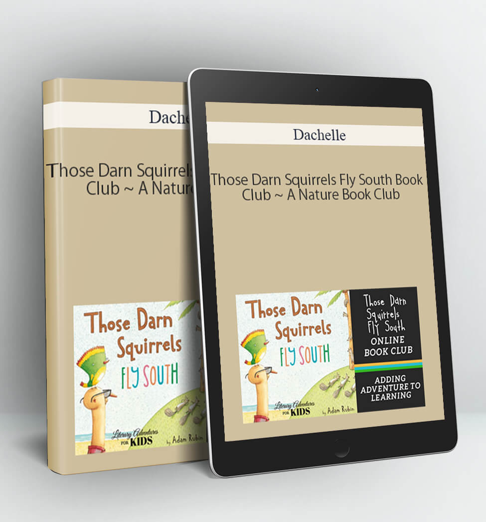 Those Darn Squirrels Fly South Book Club ~ A Nature Book Club - Dachelle