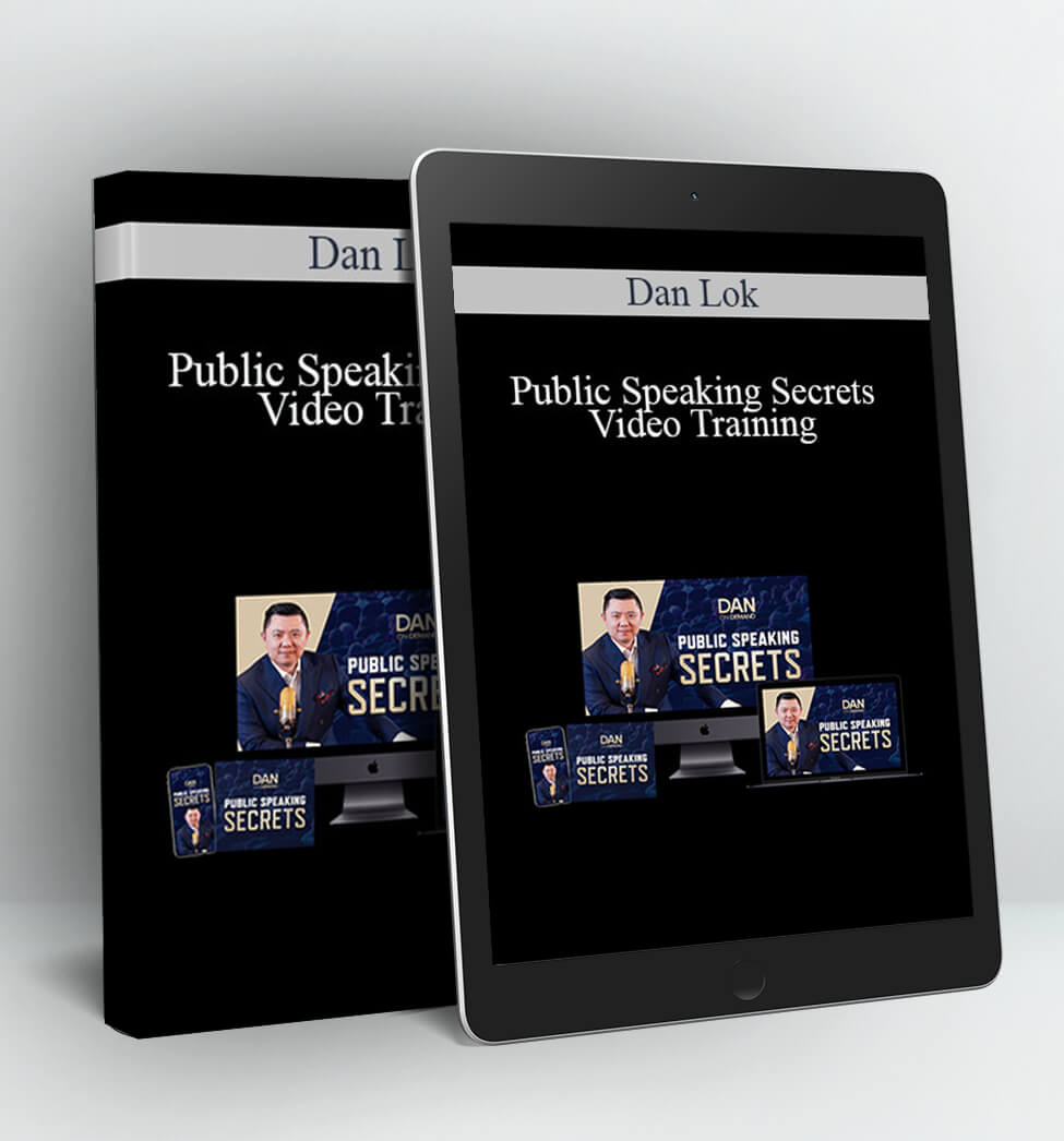 Public Speaking Secrets Video Training - Dan Lok