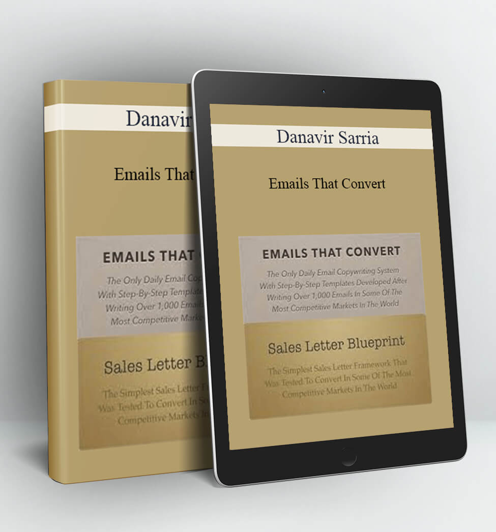 Emails That Convert - Danavir Sarria