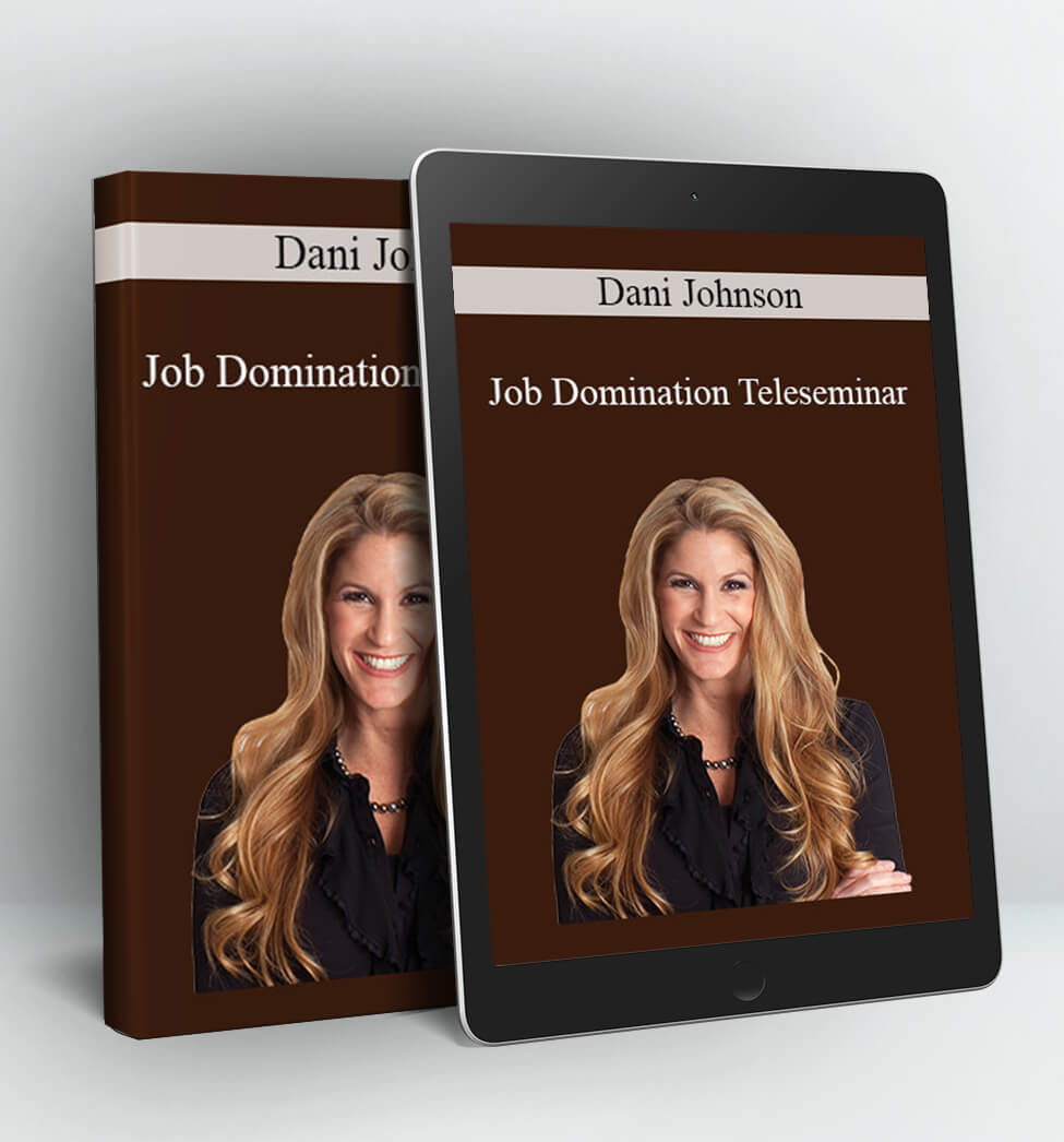 Job Domination Teleseminar - Dani Johnson