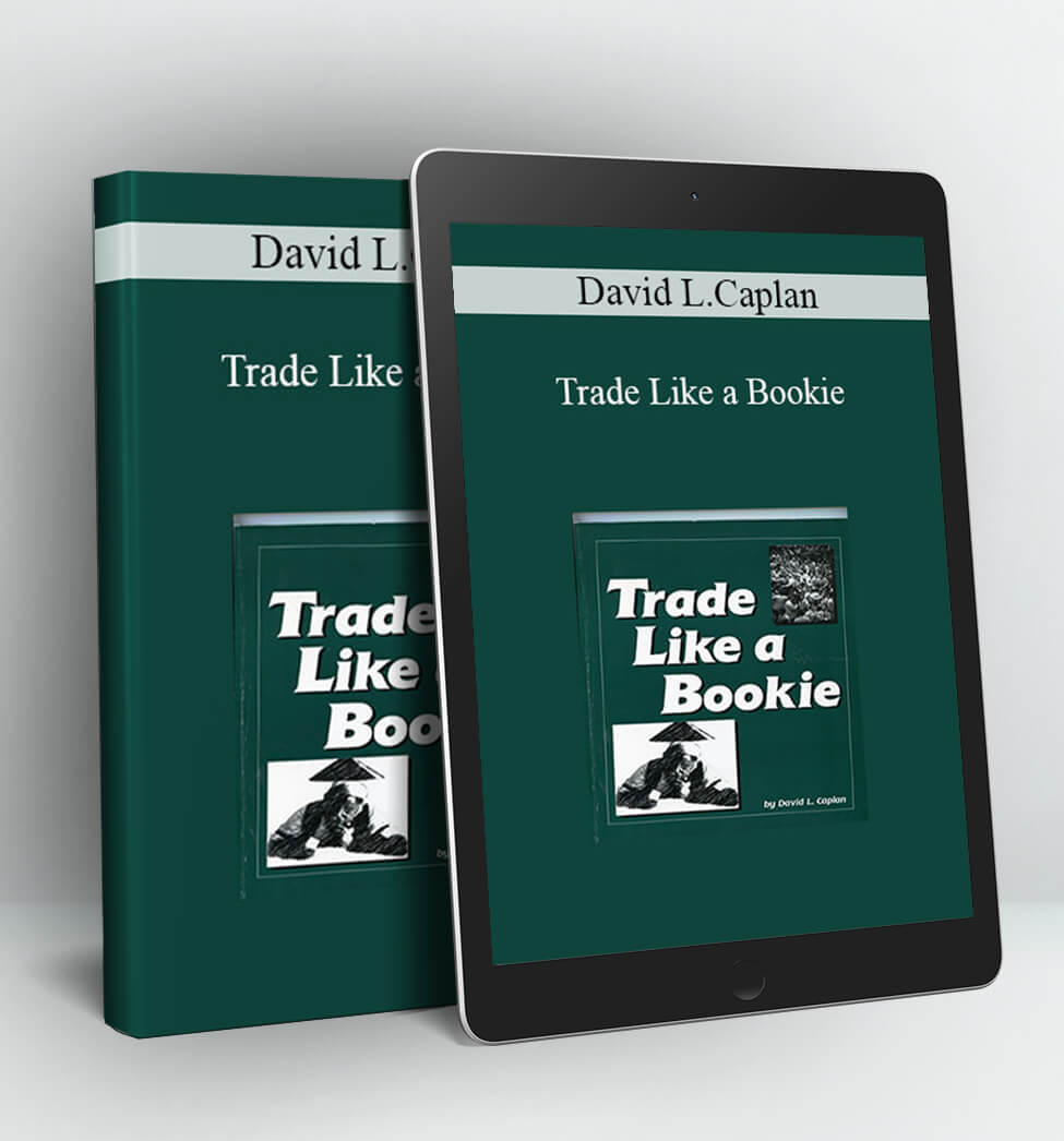 Trade Like A Bookie - David L.Caplan