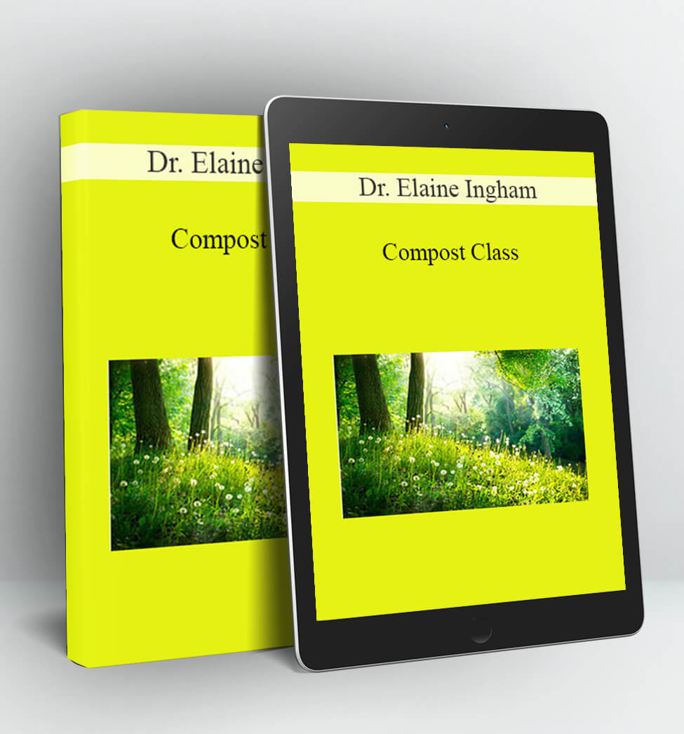 Compost Class - Dr. Elaine Ingham